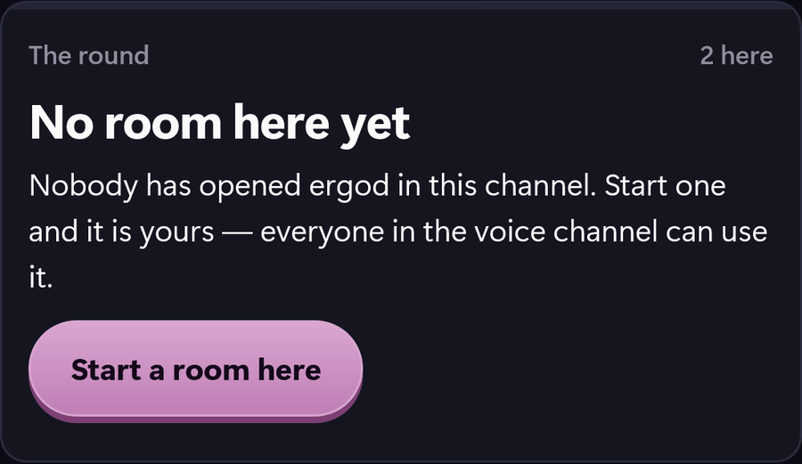 The Activity on a phone in a channel nobody has claimed, showing a card offering to start the room.